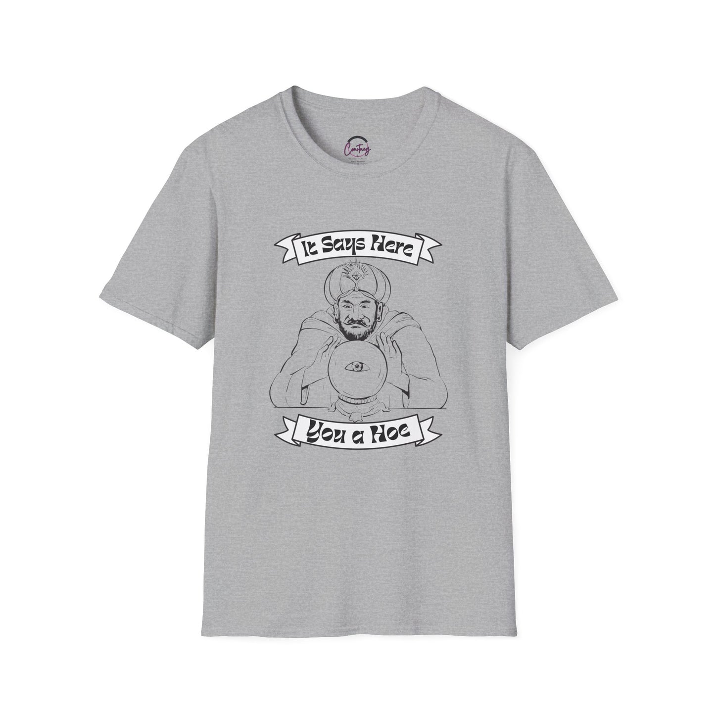 ’You A Hoe’ Funny Fortune Teller Crystal Ball Tshirt - XS / Sport Grey - T-Shirt