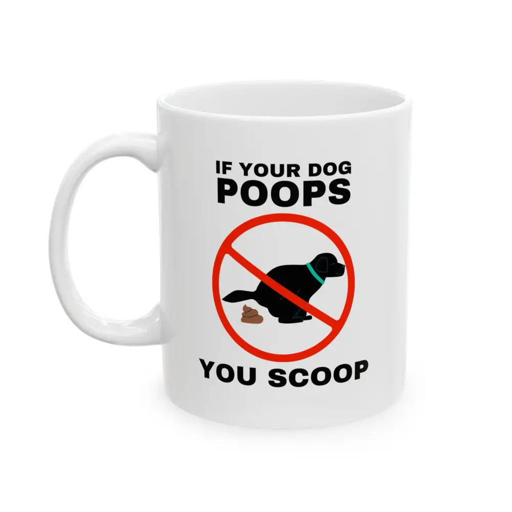 Amusing Dog-Owner Ceramic Mug Funny Pet Lover Gift Dog Poop Reminder Cup Unique Home Decor Ideal for Birthdays Holidays