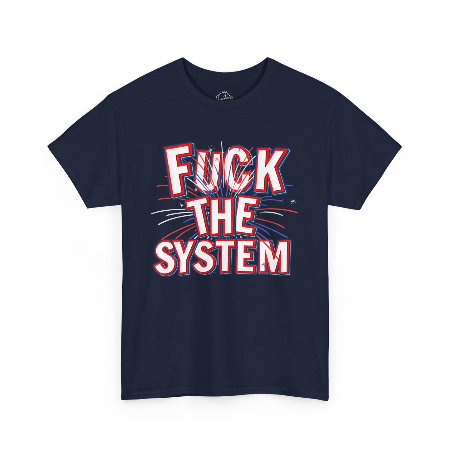 Fuck the System Patriotic T-Shirt | Fireworks Graphic | Bold Independence Tee - Navy / S - T-Shirt