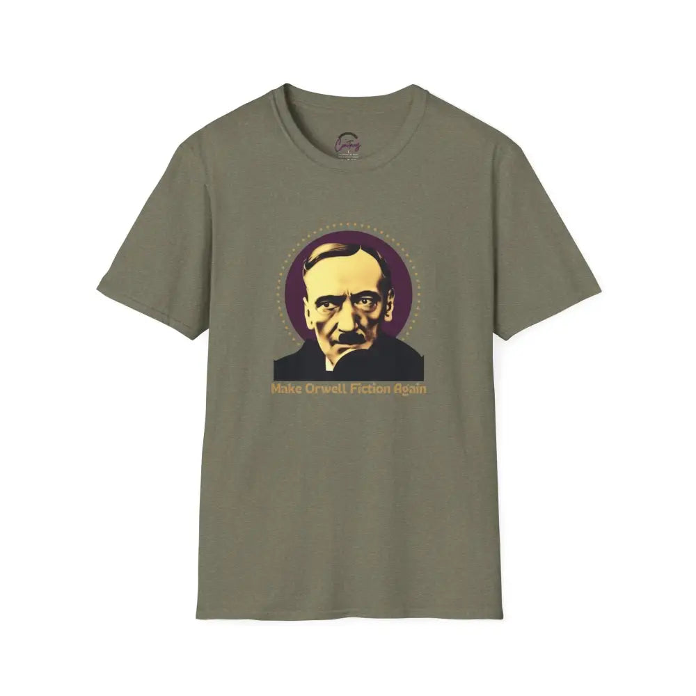 Make Orwell Fiction Again T-shirt | George Orwell Quote Shirt | Political Satire Tee | Dystopian Novel Shirt - S