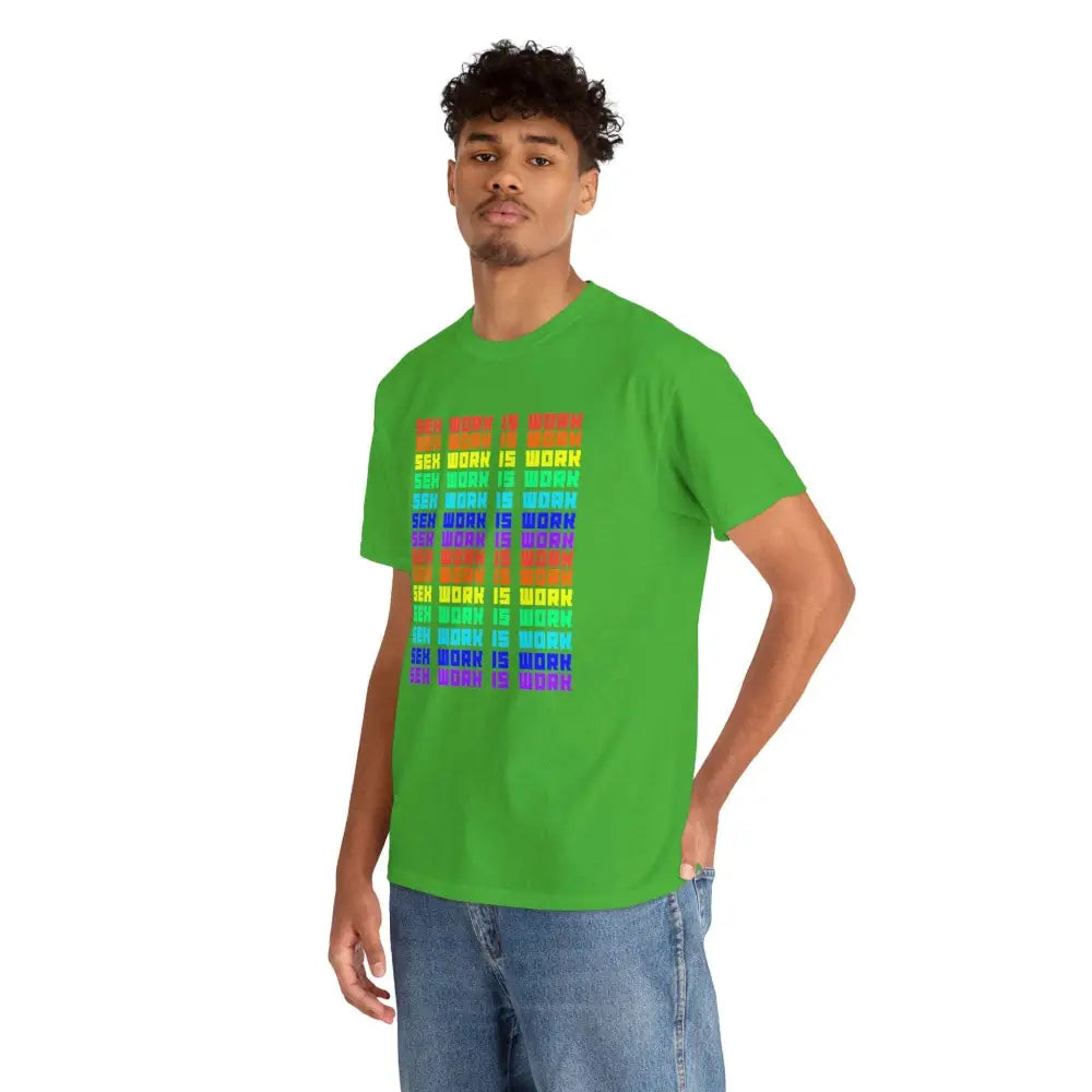 Sex Work Is Work T-Shirt | Bold Repeating Colorful Design
