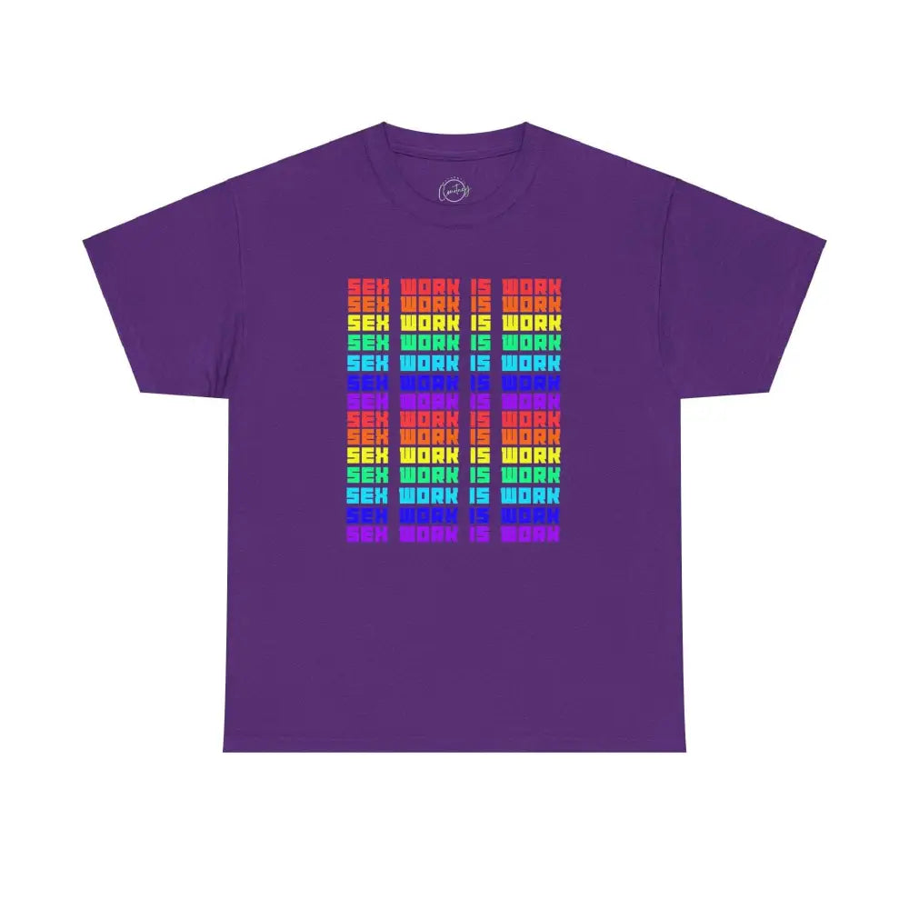 Sex Work Is Work T-Shirt | Bold Repeating Colorful Design