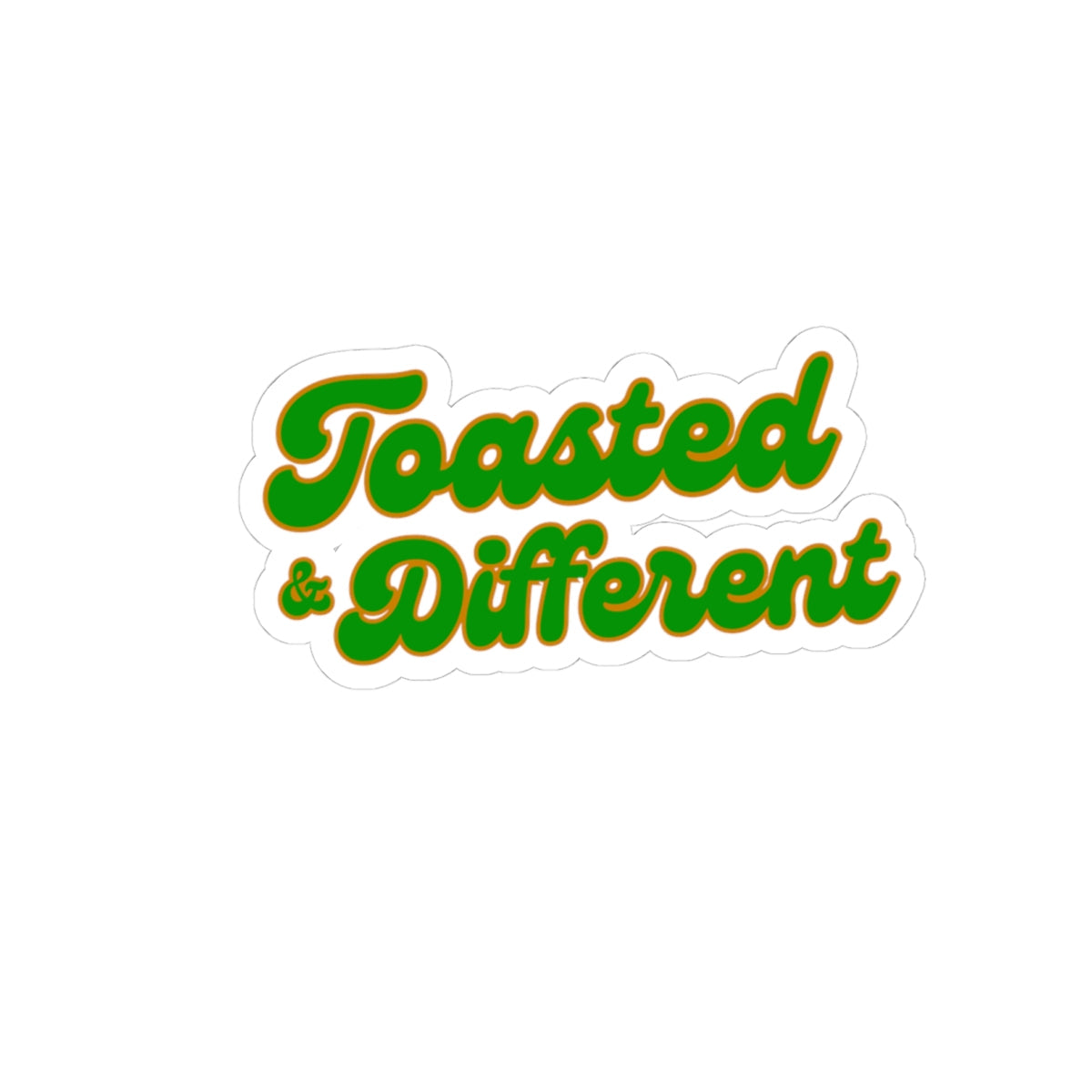 Toasted & Different Kiss Cut Stickers Unique & Fun Stickers for Creative Expression 6’’ × 6’’ / White Paper products