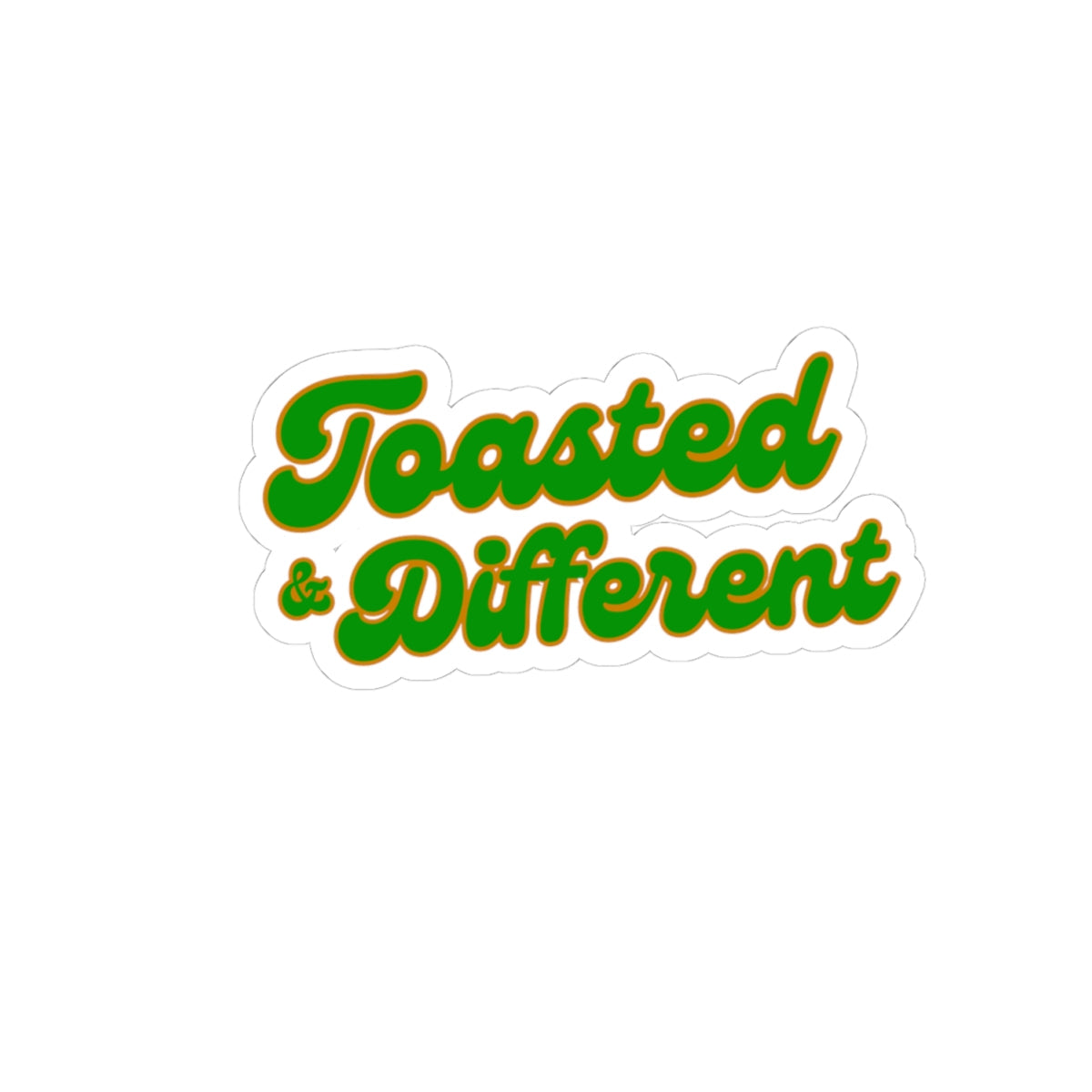 Toasted & Different Kiss Cut Stickers Unique & Fun Stickers for Creative Expression 4’’ × 4’’ / White Paper products