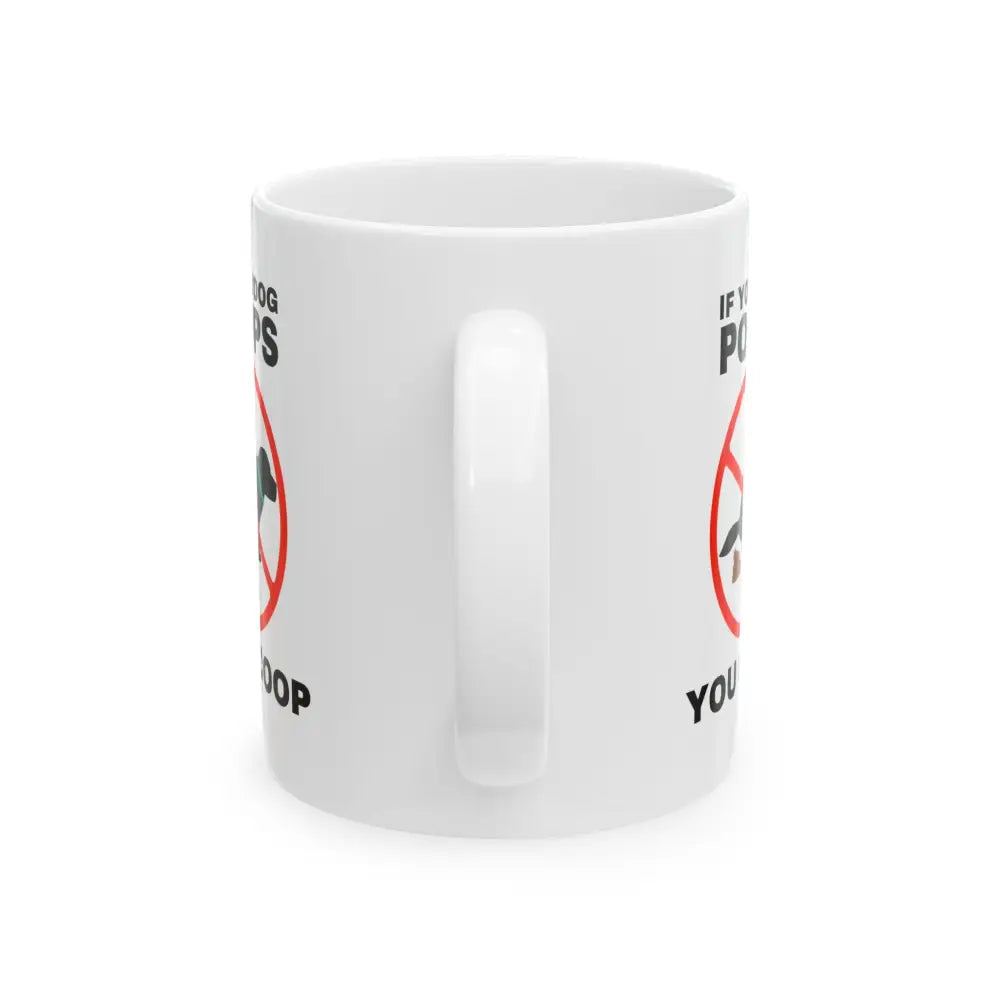 Amusing Dog-Owner Ceramic Mug Funny Pet Lover Gift Dog Poop Reminder Cup Unique Home Decor Ideal for Birthdays Holidays