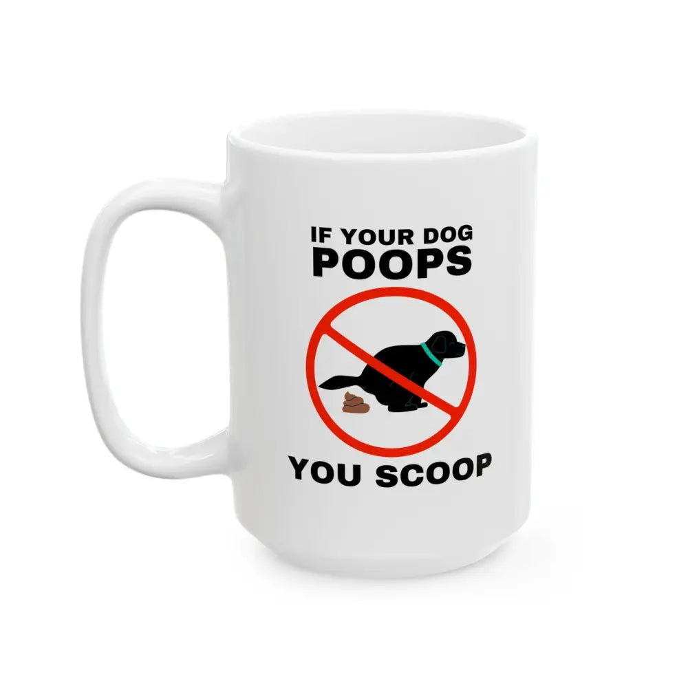 Amusing Dog-Owner Ceramic Mug Funny Pet Lover Gift Dog Poop Reminder Cup Unique Home Decor Ideal for Birthdays Holidays