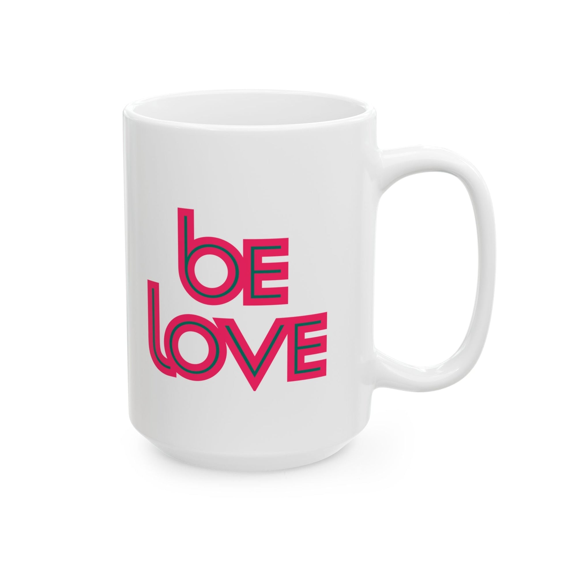 Be Love Mug – Sip & Spread the Vibe - Mug