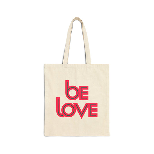 Be Love Tote Bag – Carry the Message - Natural / 15’’ x 16’’ - Bags
