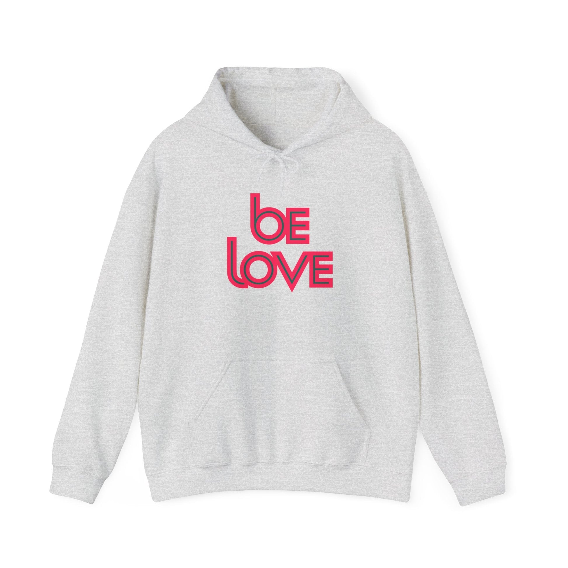 Be Love Unisex Hoodie - Cozy Sweatshirt for Positive Vibes - S / Ash - Hoodie
