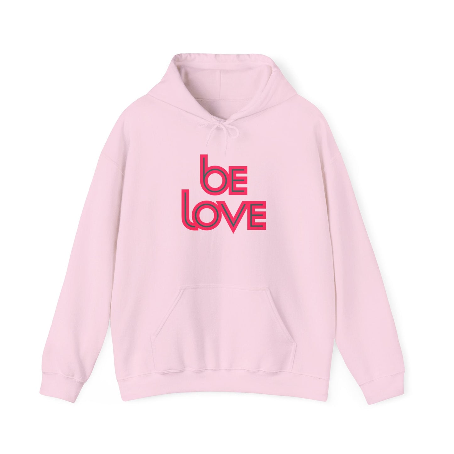 Be Love Unisex Hoodie - Cozy Sweatshirt for Positive Vibes - S / Light Pink - Hoodie