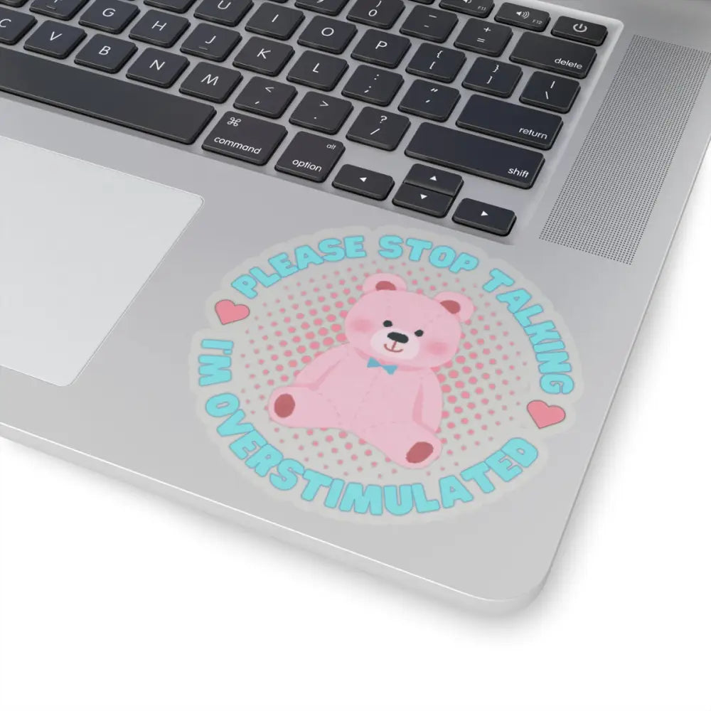 Cute Overstimulated Bear Kiss-Cut Stickers - Perfect for Laptops & Journals - Paper products
