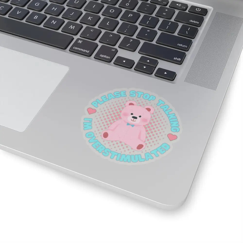 Cute Overstimulated Bear Kiss-Cut Stickers - Perfect for Laptops & Journals - Paper products