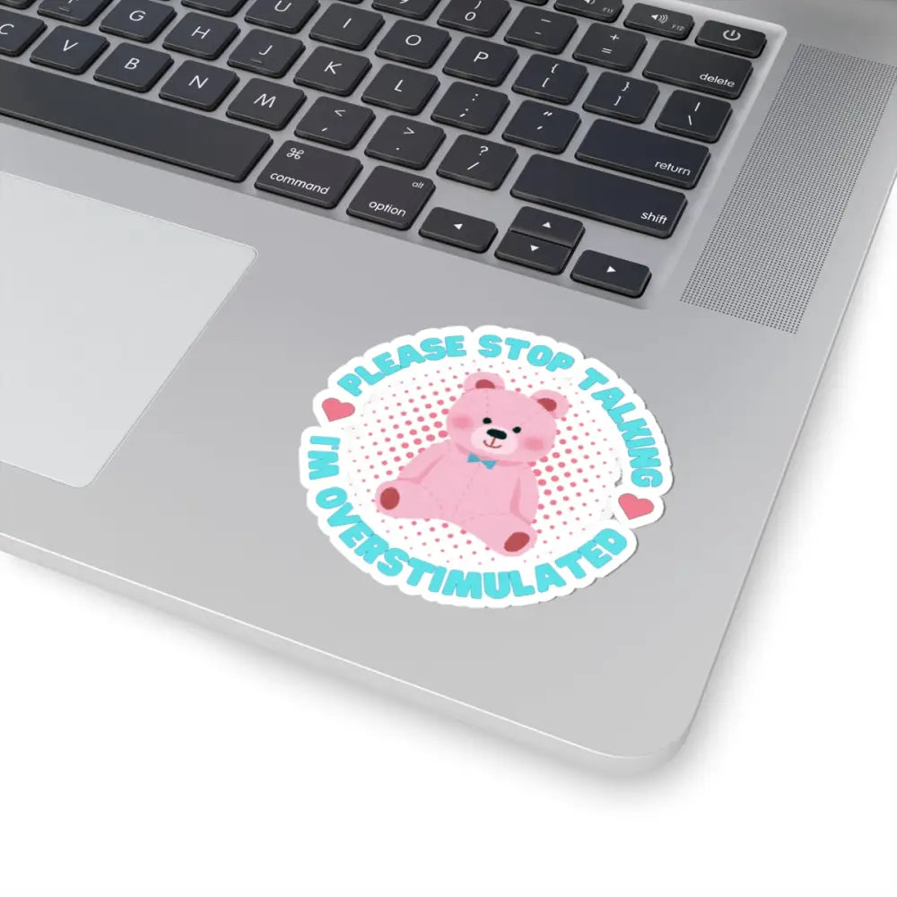 Cute Overstimulated Bear Kiss-Cut Stickers - Perfect for Laptops & Journals - Paper products