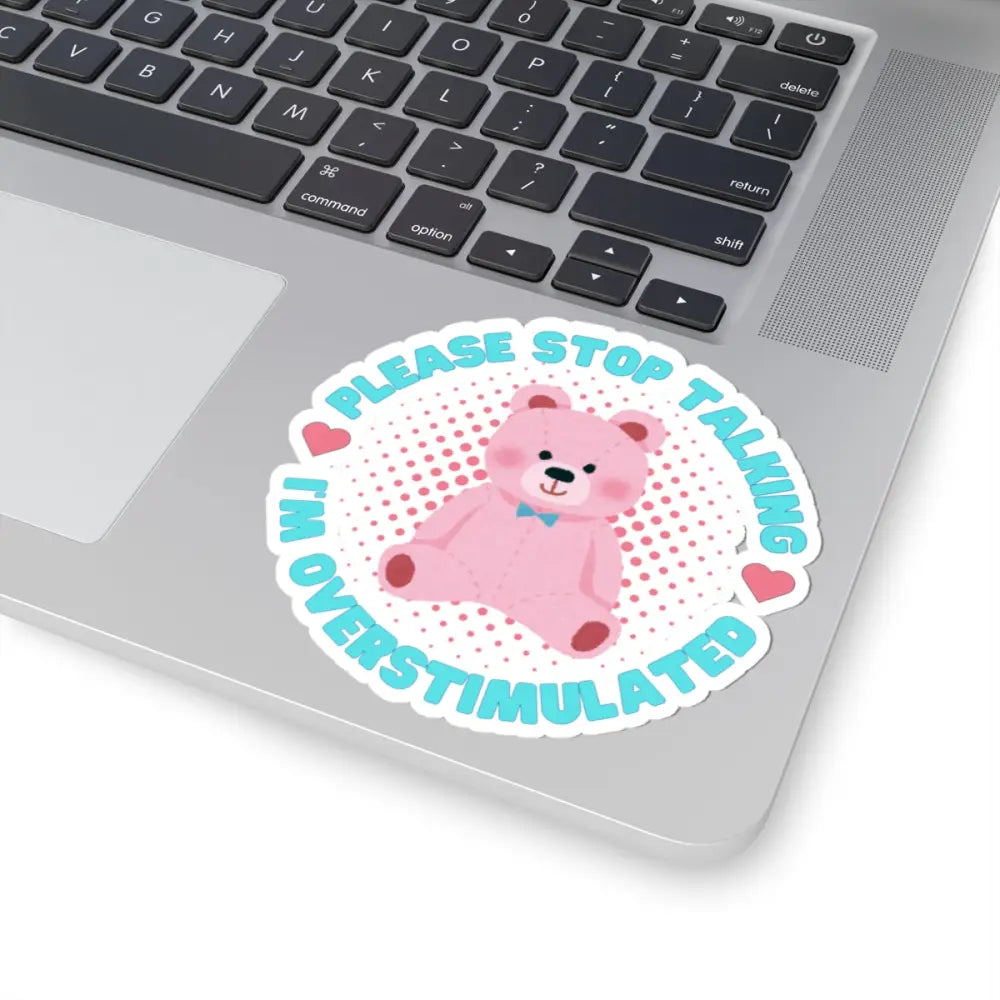 Cute Overstimulated Bear Kiss-Cut Stickers - Perfect for Laptops & Journals - Paper products