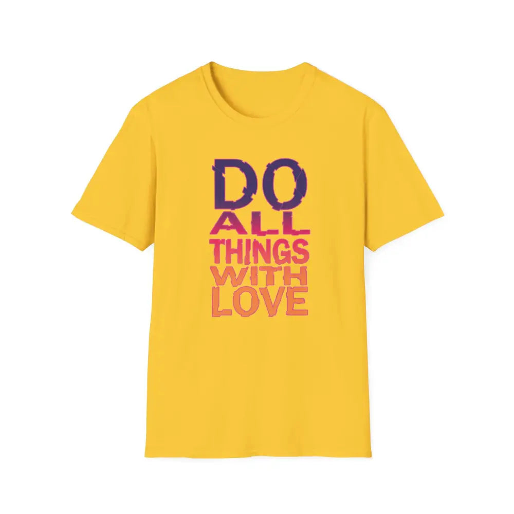 Do All Things With Love Yellow T-Shirt – Bright yellow tee with an inspiring message
