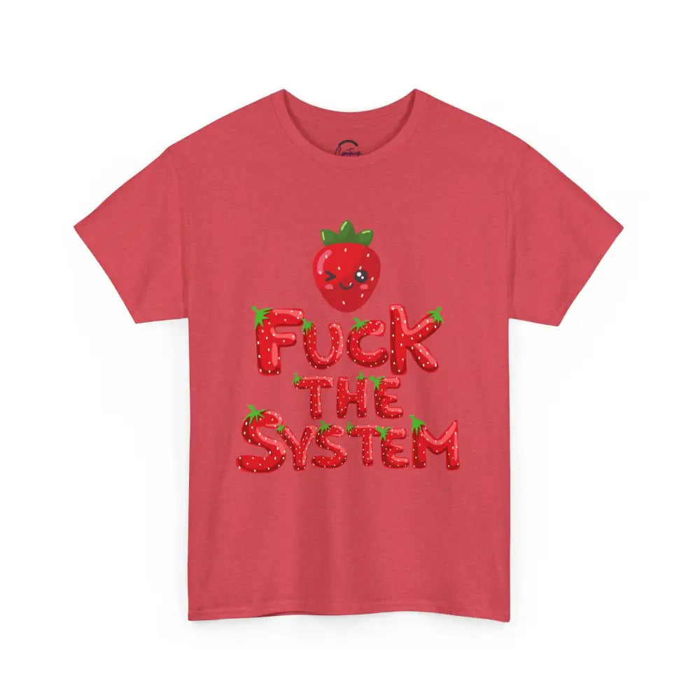 Fuck the System Strawberry Tshirt - T-Shirt