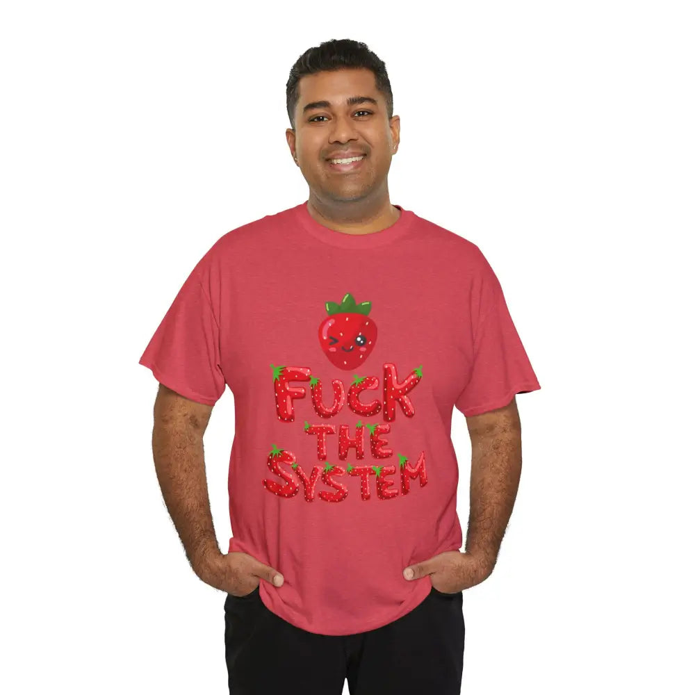 Fuck the System Strawberry Tshirt - T-Shirt