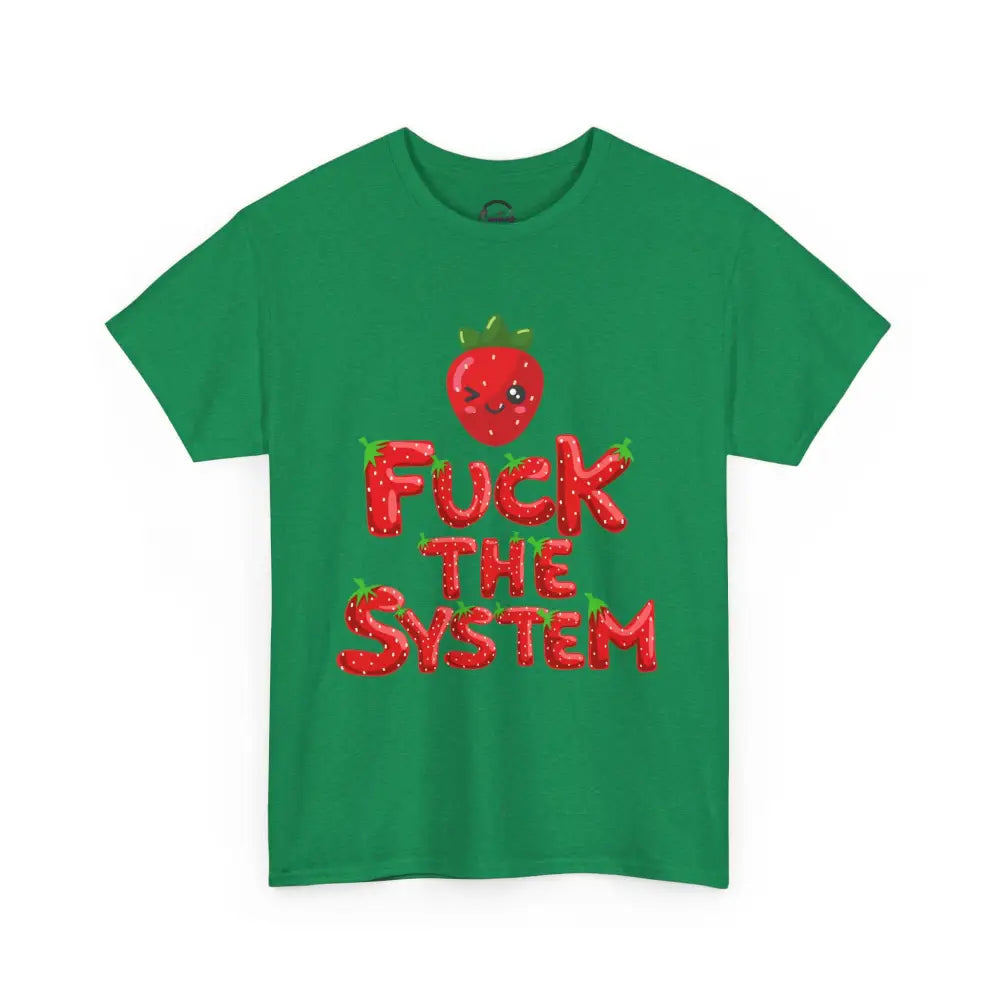 Fuck the System Strawberry Tshirt - T-Shirt