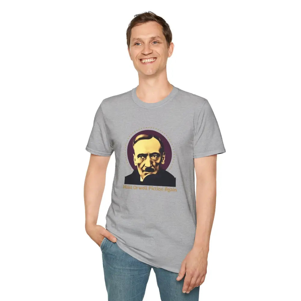 Make Orwell Fiction Again T-shirt | George Orwell Quote Shirt | Political Satire Tee | Dystopian Novel Shirt - T-Shirt