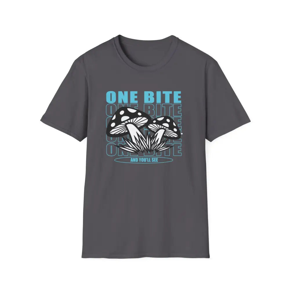 One Bite and You’ll See Mushroom Shirt Mushroom Shirt Magic Mushroom TShirt Mycology T-shirt Mushroom Clothes