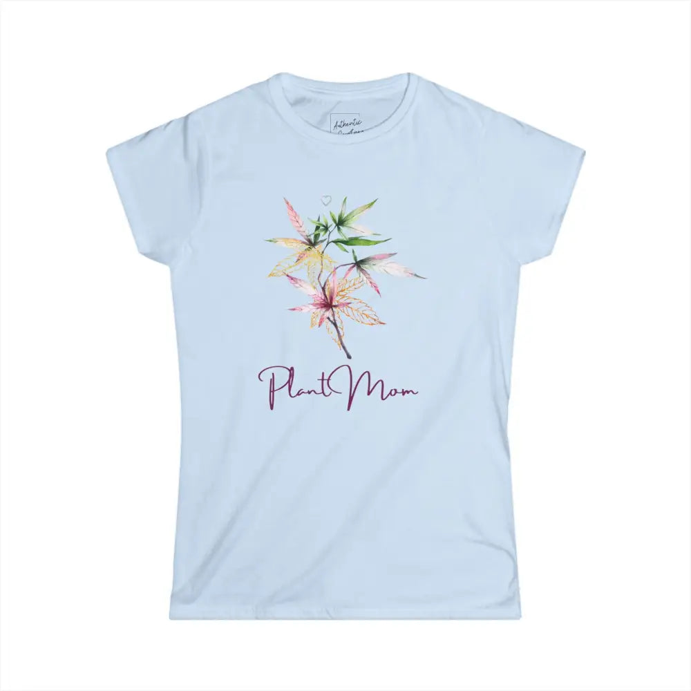 Plant Mom T-Shirt Cannabis Flower Tee Cannabis woman grower shirt 420 Funny Plant Shirt Gardener Shirt Mom T-Shirt