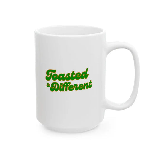 Toasted and Different Coffee Mug for Stoners - 15oz - Mug