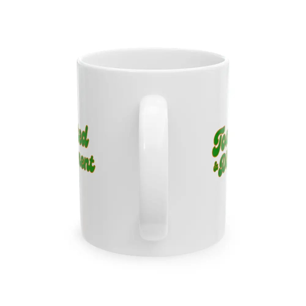 Toasted and Different Coffee Mug for Stoners - Mug