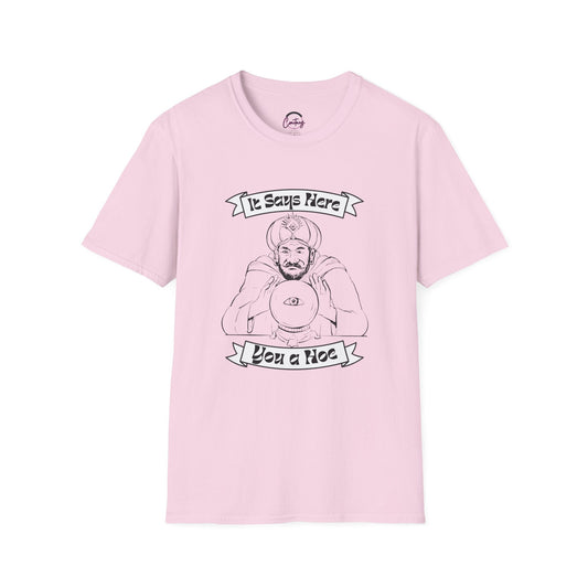 ’You A Hoe’ Funny Fortune Teller Crystal Ball Tshirt - S / Light Pink - T-Shirt