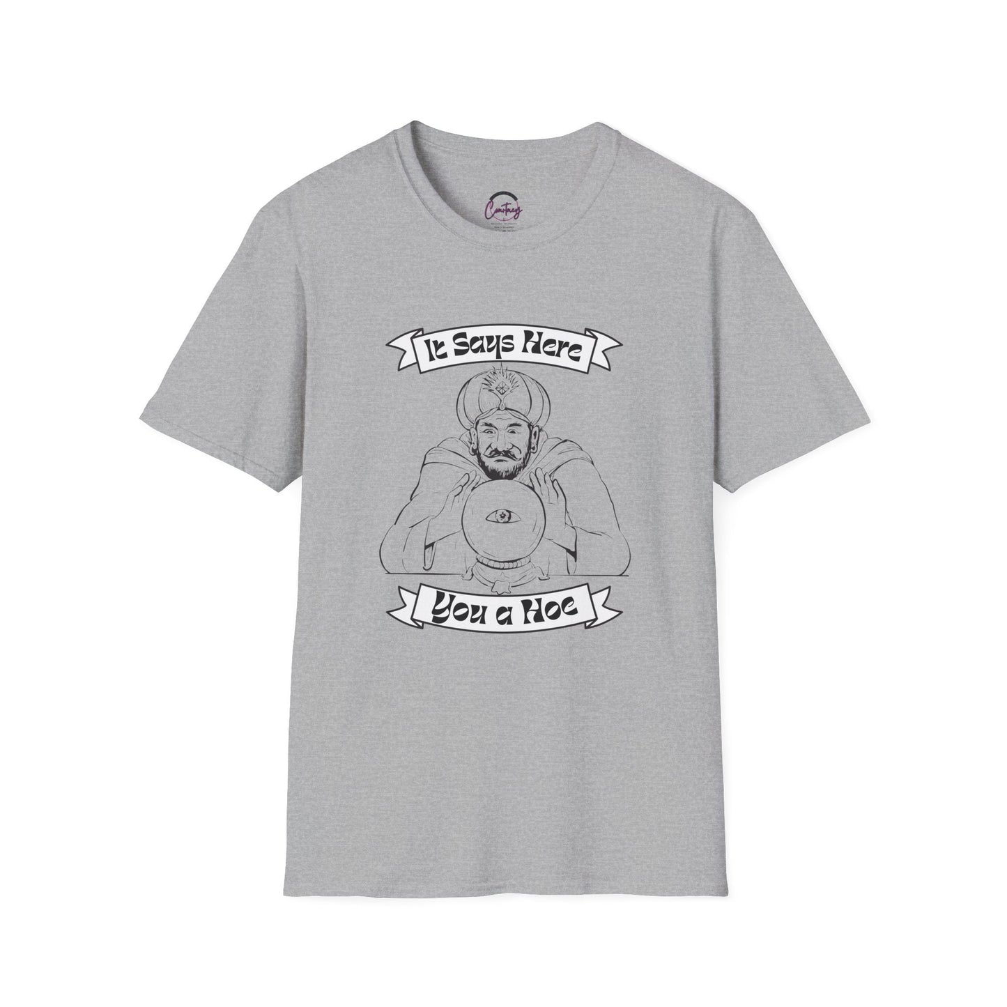 ’You A Hoe’ Funny Fortune Teller Crystal Ball Tshirt - XS / Sport Grey - T-Shirt